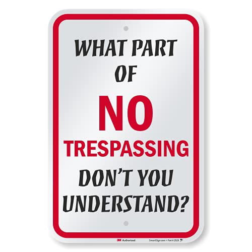 SmartSign 18 x 12 inch Funny “What Part Of No