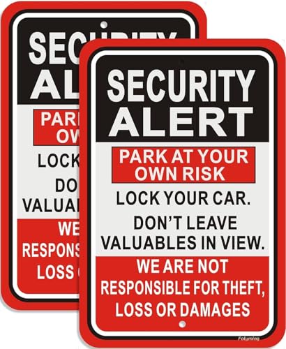Security Alert Sign - Park At Your Own Risk -2