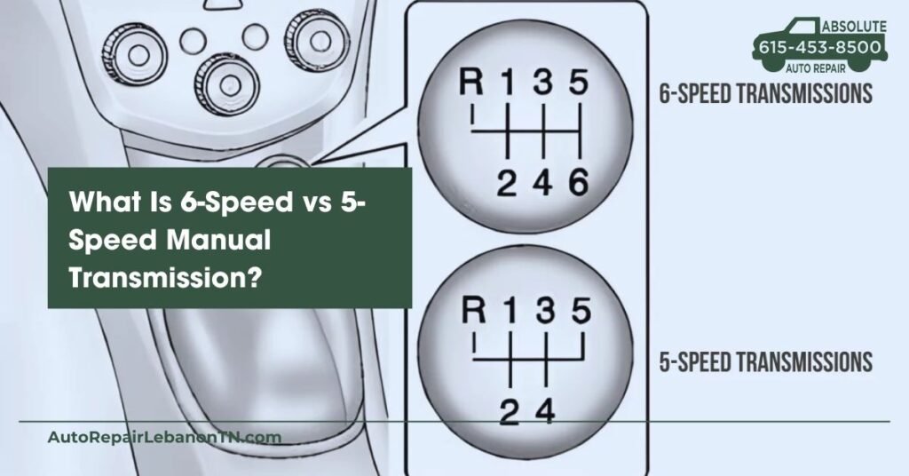 what is 6 Speed vs 5 Speed Manual Transmission