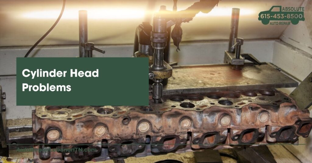 Cylinder Head Problems