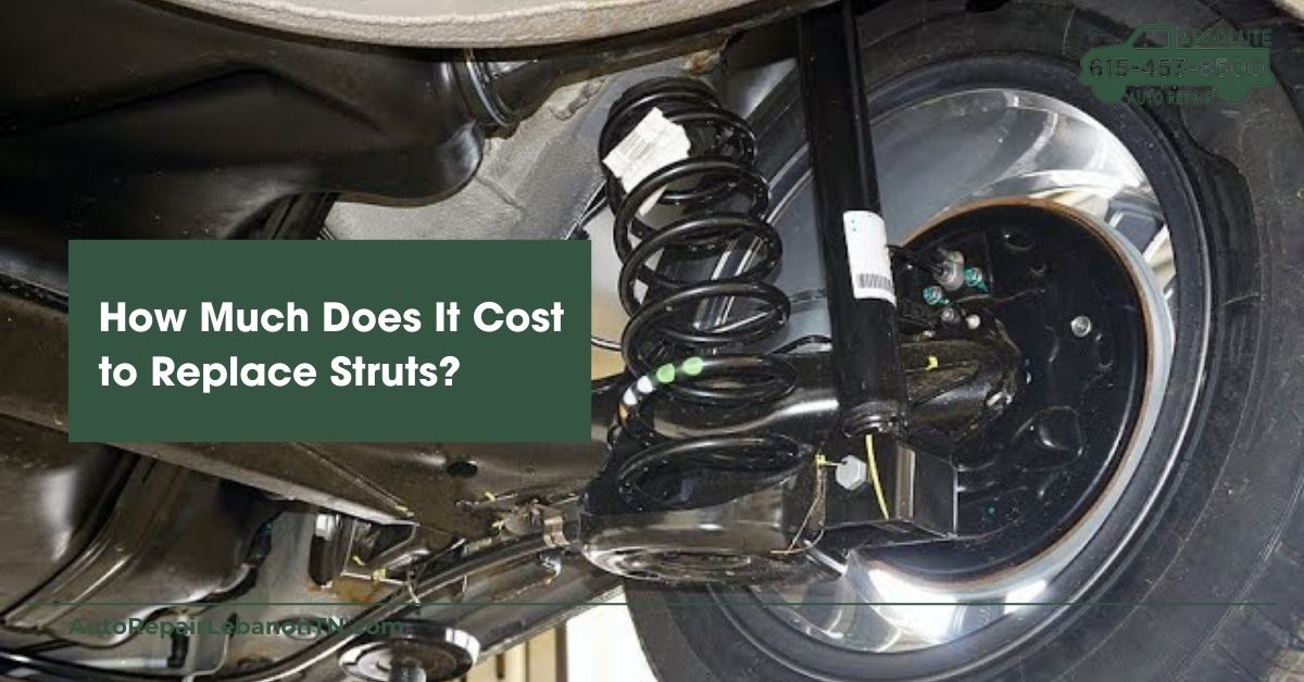 How Much Does It Cost to Replace Struts