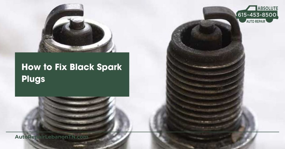 How to Fix Black Spark Plugs