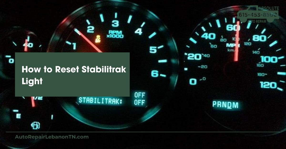 How to Reset Stabilitrak Light