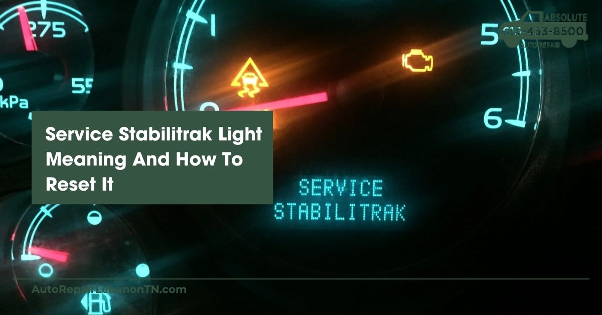 service stabilitrak light meaning and how to reset it